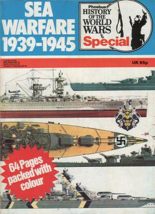 Sea Warfare 1939-1945 (Purnell's History of the World Wars Special)