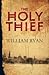 TheHoly Thief by Ryan, Will...