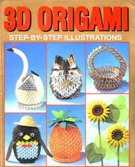 3D Origami: Step-By-Step Illustrations (Unknown Binding)
