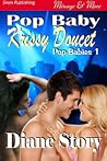 Pop Baby Krissy Doucet by Diane Story