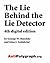 The Lie Behind the Lie Detector by George W. Maschke