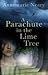 A Parachute in the Lime Tree