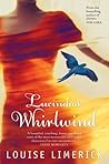 Lucinda's Whirlwind by Louise Limerick Lucinda's Whirlwind by Louise Limerick