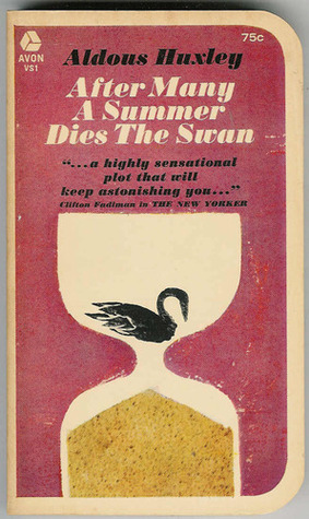 After Many a Summer Dies the Swan
