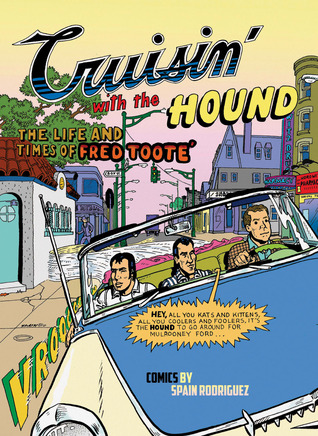 Cruisin' With the Hound: The Life and Times of Fred Tooté (Paperback)