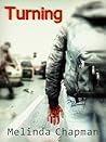 Turning by Melinda Chapman