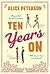Ten Years On by Alice Peterson