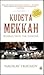 Kudeta Mekkah by Yaroslav Trofimov