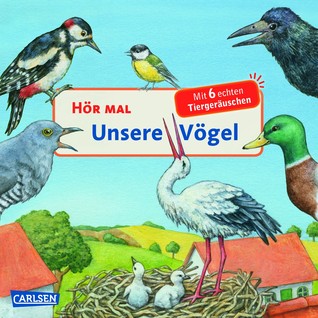 Hör mal - Unsere Vögel