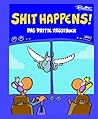 Shit Happens! Das dritte Tröstbuch