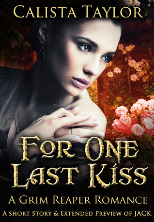 For One Last Kiss (A Grim Reaper Romance, #0.5)