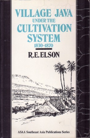 Village Java under the Cultivation System 1830 - 1870 (Paperback)