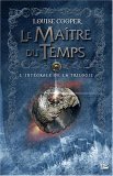 Le Maître du Temps : L'intégrale de la trilogie