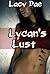 Lycan's Lust (Wolf's Lust, #1)
