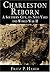 Charleston Reborn: A Southern City, its Navy Yard, and World War II