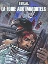 La foire aux immortels by Enki Bilal