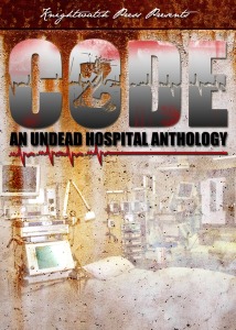 Code Z: An Undead Hospital Anthology