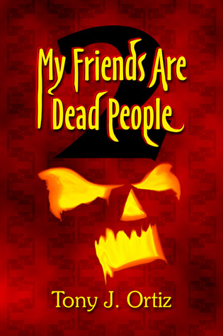 My Friends are Dead People 2 (HMD #2)