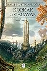 Korkak ve Canavar