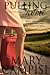 Pulling Home by Mary Campisi