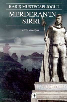 Merderan'ın Sırrı (Perg Efsaneleri, #2)