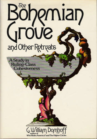 The Bohemian Grove and Other Retreats (Paperback)