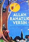Allah Rahatlık Ve...