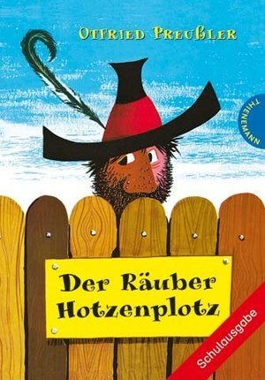 Der Räuber Hotzenplotz: Kommentar und Kopiervorlagen für den Unterricht (Klasse 3 bis Klasse 4)