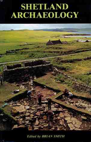 Shetland Archaeology