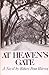 At Heaven's Gate by Robert Penn Warren