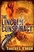 The Lincoln Conspiracy
