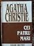 Cei Patru Mari by Agatha Christie
