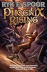 Phoenix Rising by Ryk E. Spoor