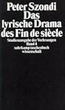 Das lyrische Drama des Fin de siècle (Studienausgabe der Vorlesungen, #4)