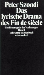 Das lyrische Drama des Fin de siècle (Studienausgabe der Vorlesungen, #4)