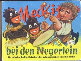 Mecki bei den Negerlein (Ein märchenhafter Reisebericht, aufgeschrieben von ihm selbst)