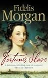Fortune's Slave (Countess Ashby De La Zouche #4)