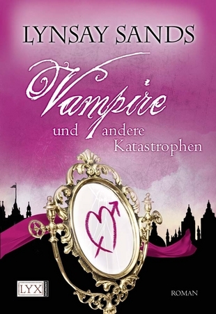 Vampire und Andere Katastrophen (Argeneau #11) (Rogue Hunter #2)