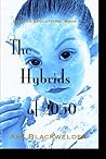 The Hybrids of 2050 by Ami Blackwelder
