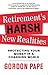 Retirement's Harsh New Real...