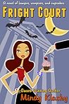 Fright Court by Mindy Klasky