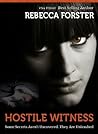 Hostile Witness by Rebecca Forster