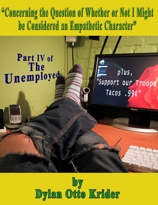Concerning the Question of Whether or Not I Might be Considered an Empathetic Character