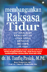 Membangunkan Raksasa Tidur: Optimalkan Kemampuan Otak Anda dengan Metode Alissa