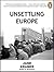Unsettling Europe