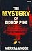The Mystery of Bishop Pike ...
