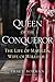 Queen of the Conqueror: The Life of Matilda, Wife of William I