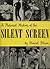 A Pictorial History of the Silent Screen