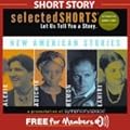 Good Living: A Free Story from Selected Shorts: New American Stories