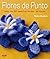 Flores de punto by Nicky Epstein Flores de punto by Nicky Epstein